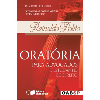 Oratória Para Advogados E Estudantes De Direito - 1ª Edição De 2008