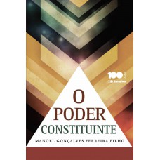 O Poder Constituinte - 6ª Edição De 2014