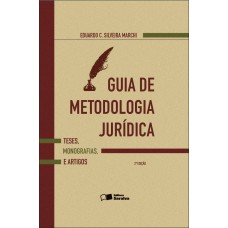 Guia De Metodologia Juridica - 2ª Edição De 2012: Teses, Monografias E Artigos