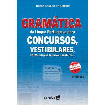 Gramática Da Língua Portuguesa Para Concursos, Vestibulares, Enem, Colégios Técnicos E Militares