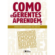 Como Os Gerentes Aprendem?