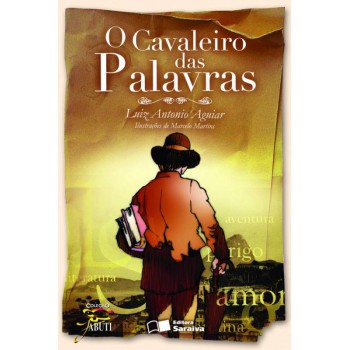 O Cavaleiro Das Palavras