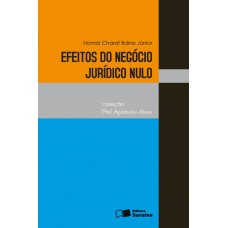 Efeitos Do Negócio Jurídico Nulo - 1ª Edição De 2012