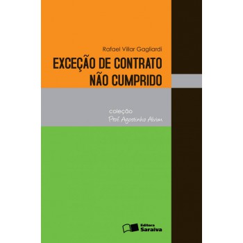 Exceção De Contrato Não Cumprido - 1ª Edição De 2012