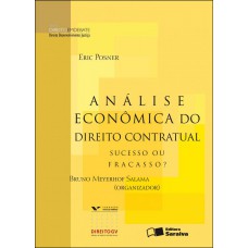 Análise Econômica Do Direito Contratual - 1ª Edição De 2012: Sucesso Ou Fracasso?