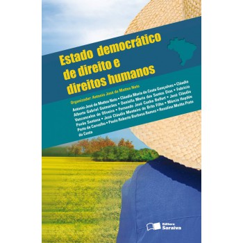 Estado Democrático De Direito E Direitos Humanos - 1ª Edição De 2012