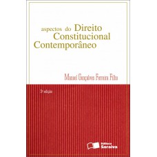 Aspectos Do Direito Constitucional Contemporâneo - 3ª Edição De 2012