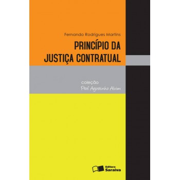 Princípio Da Justiça Contratual - 2ª Edição De 2013