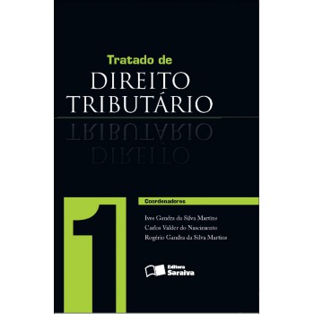 Tratado De Direito Tributário - Volume 1 - 1ª Edição De 2011