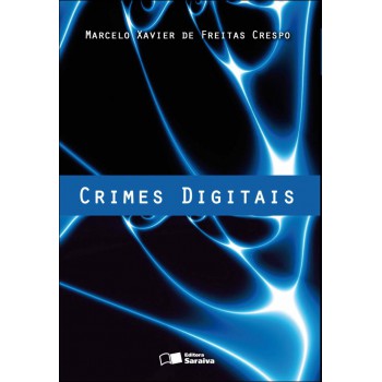 Crimes Digitais - 1ª Edição De 2012