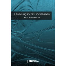 Dissolução De Sociedades - 1ª Edição De 2012