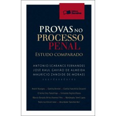 Provas No Processo Penal: Estudo Comparado - 1ª Edição De 2011