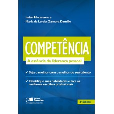 Competência: A Essência Da Liderança Pessoal