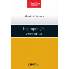 Expropriação Executiva - 1ª Edição De 2012