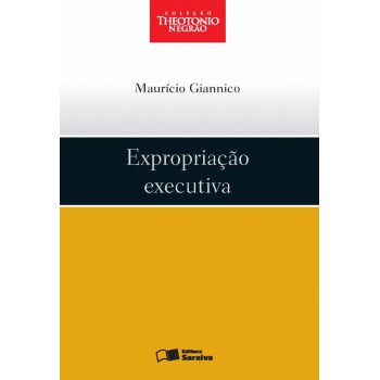 Expropriação Executiva - 1ª Edição De 2012