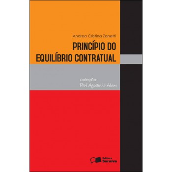 Princípio Do Equilíbrio Contratual - 1ª Edição De 2012