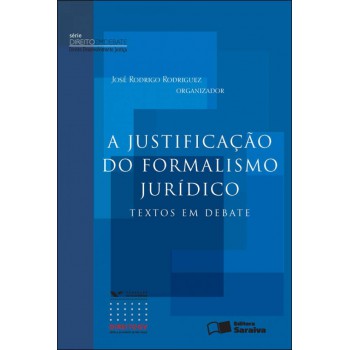 A Justificação Do Formalismo Jurídico