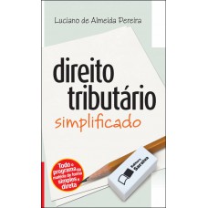 Direito Tributário - 1ª Edição De 2012: Simplificado