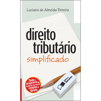 Direito Tributário - 1ª Edição De 2012: Simplificado