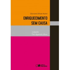 Enriquecimento Sem Causa - 3ª Edição De 2012