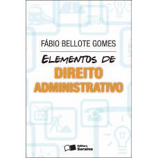 Elementos De Direito Administrativo - 2ª Edição De 2012