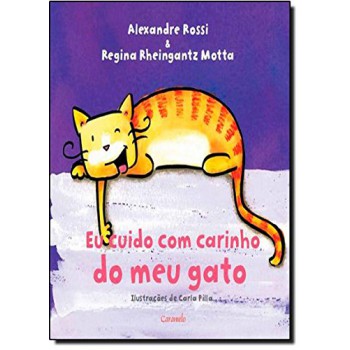 Eu Cuido Com Carinho Do Meu Gato