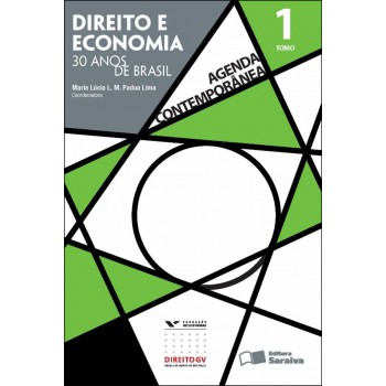 Agenda Contemporânea - Tomo 1 - 1ª Edição De 2012: Direito E Economia - 30 Anos De Brasil