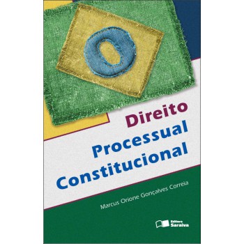 Direito Processual Constitucional - 4ª Edição De 2012