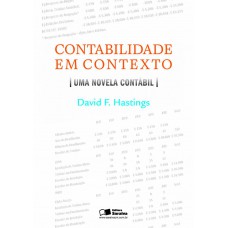 Contabilidade Em Contexto: Uma Novela Contábil