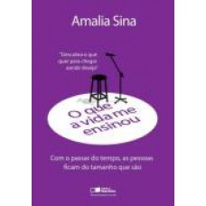 Que A Vida Me Ensinou, O - Amalia Sina