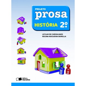 Projeto Prosa - História - 2º Ano