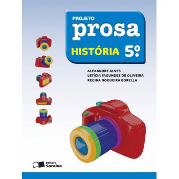 Projeto Prosa - História - 5º Ano