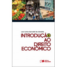 Introdução Ao Direito Econômico - 4ª Edição De 2012