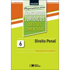 Direito Penal: Questões Comentadas - 1ª Edição De 2012