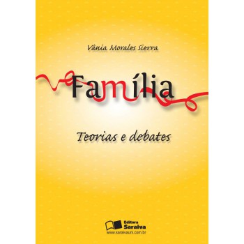 Família: Teorias E Debates