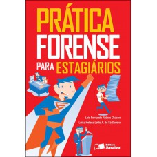 Prática Forense Para Estagiários - 1ª Edição De 2012