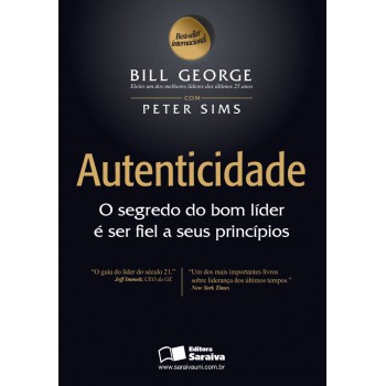 Autenticidade: O Segredo Do Bom Líder é Ser Fiel A Seus Princípios