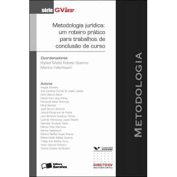 Metodologia Jurídica: Um Roteiro Prático Para Trabalhos De Conclusão De Curso - 1ª Edição De 2012