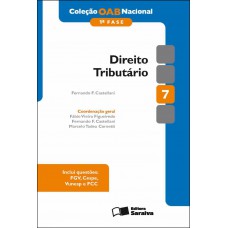 Coleção Oab Nacional 1ª Fase: Direito Tributário - 4ª Edição De 2012