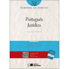 Saberes Do Direito 52: Português Jurídico - 1ª Edição De 2012