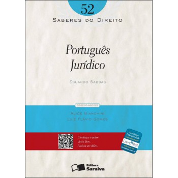 Saberes Do Direito 52: Português Jurídico - 1ª Edição De 2012