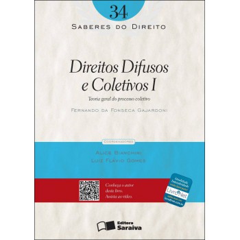 Direitos Difusos E Coletivos I: Teoria Geral Do Processo Coletivo - 1ª Edição De 2012