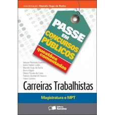 Questões Comentadas: Carreiras Trabalhistas: Magistratura E Mpt - 1ª Edição De 2012