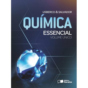 Química Essencial - Volume Único