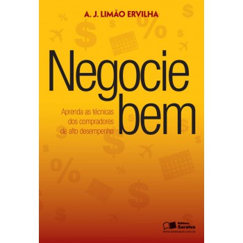 Negocie Bem: Aprenda As Técnicas Dos Compradores De Alto Desempenho