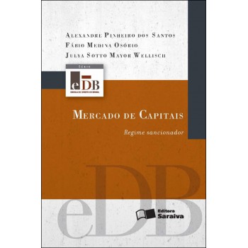 Mercado De Capitais: Regime Sancionador - 1ª Edição De 2012: Regime De Sancionador