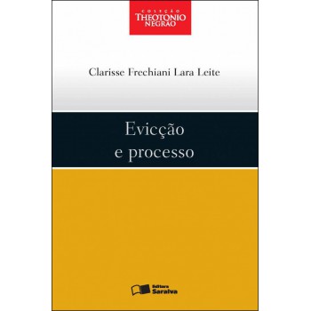 Evicção E Processo - 1ª Edição De 2012