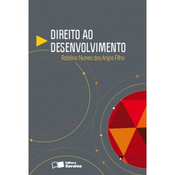 Direito Ao Desenvolvimento - 1ª Edição De 2013