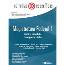 Magistratura Federal 1 - 1ª Edição De 2013: Questões Comentadas : Estratégias De Estudo