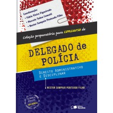 Direito Administrativo E Disciplinar - 1ª Edição De 2013